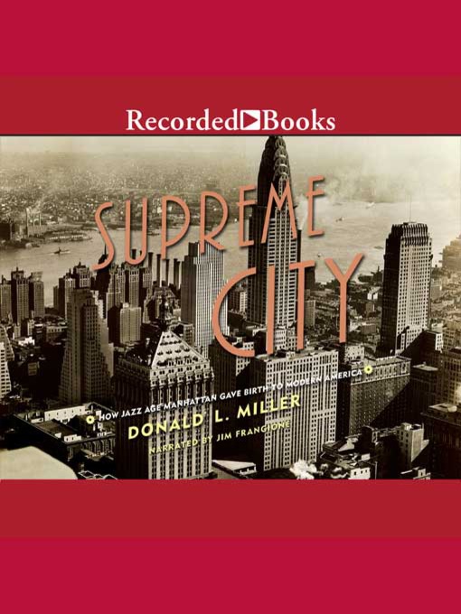 Title details for Supreme City by Donald L. Miller - Available